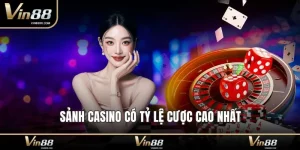 Sảnh casino có tỷ lệ cược cao nhất
